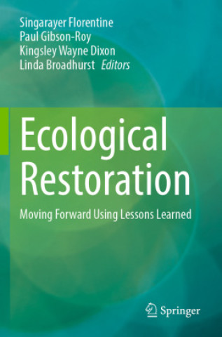 Книга Ecological Restoration Singarayer Florentine