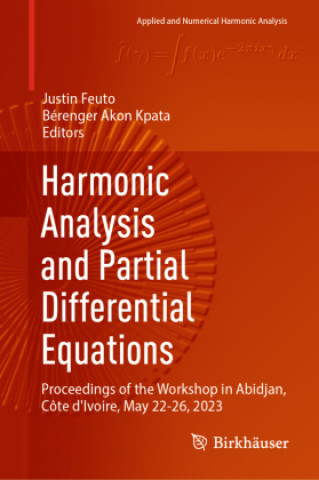 Knjiga Harmonic Analysis and Partial Differential Equations Justin Feuto