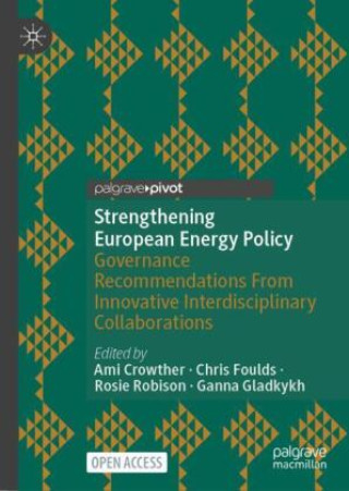 Knjiga Strengthening European energy policy Ami Crowther