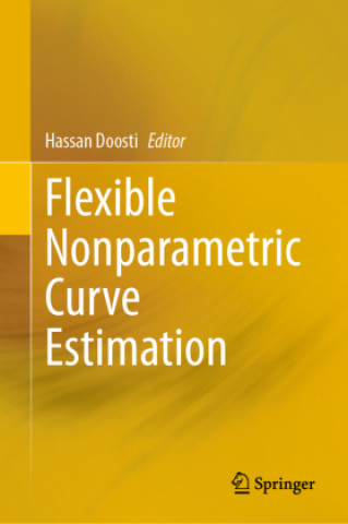 Knjiga Flexible Nonparametric Curve Estimation Hassan Doosti