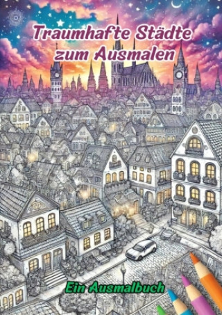 Libro Traumhafte Städte zum Ausmalen Clara Farbenfroh