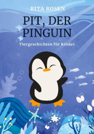 Libro Pit, der Pinguin Rita Rosen
