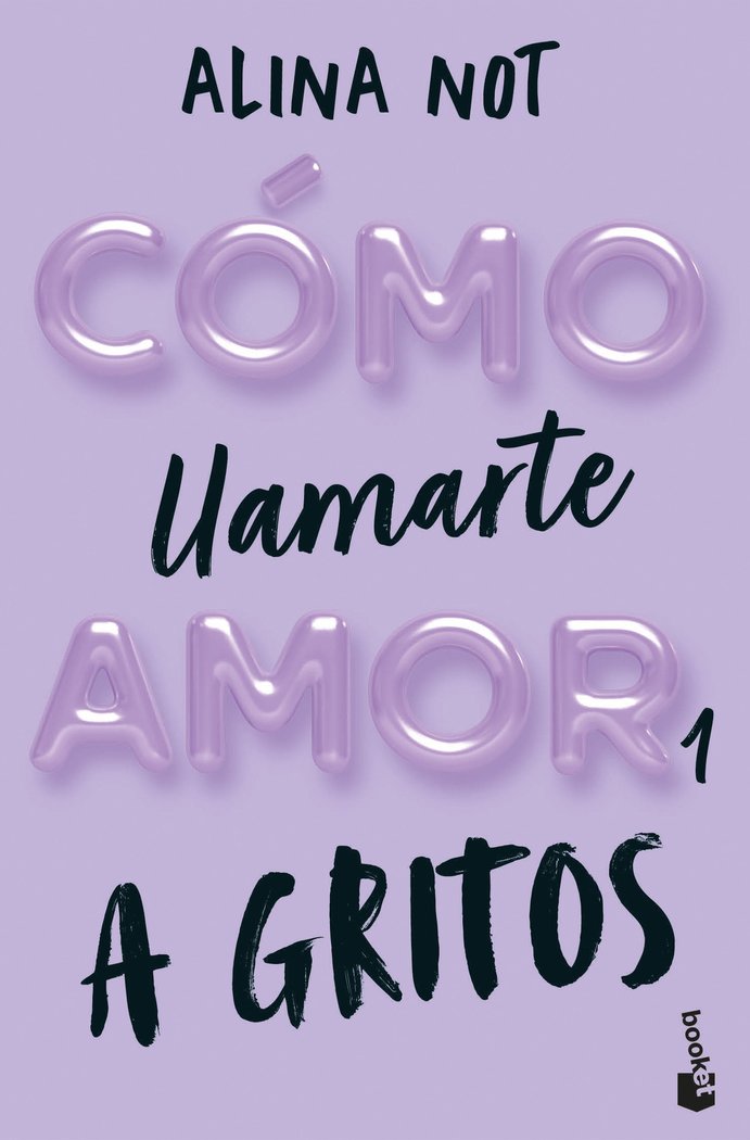 Könyv COMO LLAMARTE AMOR 1. A GRITOS NOT