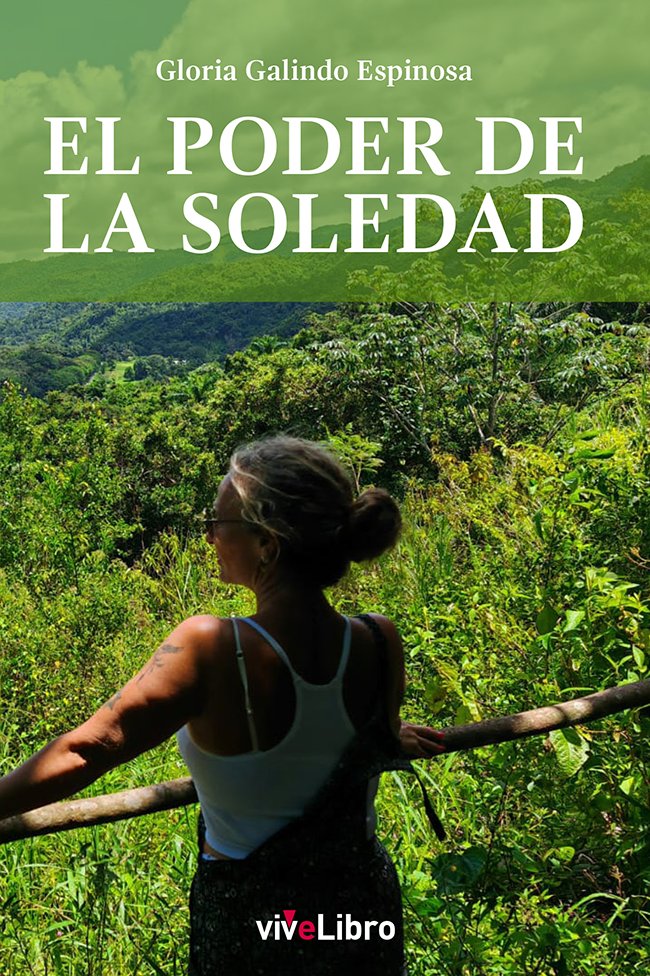 Knjiga El poder de la soledad GALINDO ESPINOSA