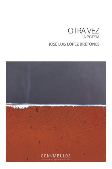Książka OTRA VEZ LA POESIA LOPEZ BRETONES