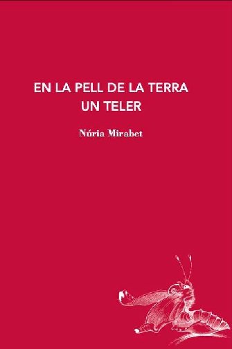Knjiga En la pell de la terra un teler MIRABET