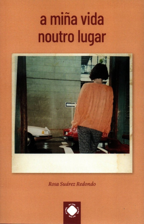 Libro A miña vida noutro lugar Suárez Redondo