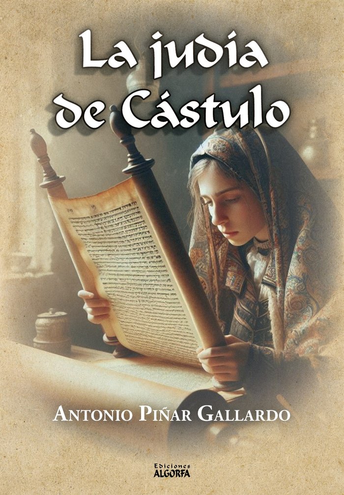 Książka La judía de Cástulo Piñar Gallardo