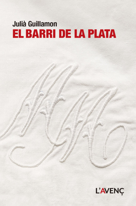 Libro EL BARRI DE LA PLATA GUILLAMON