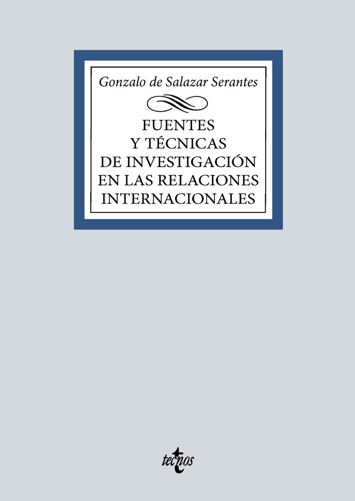 Книга FUENTES Y TECNICAS DE LA INVESTIGACION EN LAS RELACIONES INT SALAZAR SERANTES