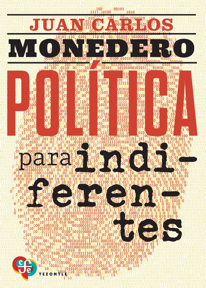 Kniha POLITICA PARA INDIFERENTES MONEDERO FERNANDEZ-GALA