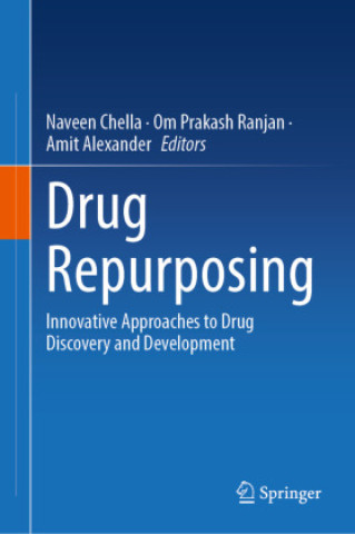 Knjiga Drug Repurposing Naveen Chella
