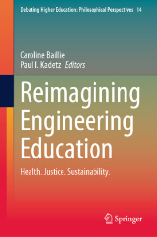 Book Reimagining Engineering Education Caroline Baillie