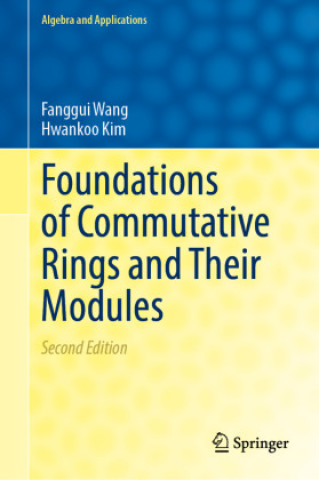 Livro Foundations of Commutative Rings and Their Modules Fanggui Wang