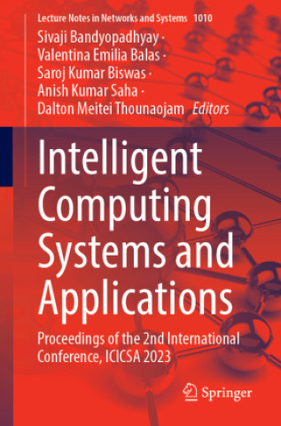 Knjiga Intelligent Computing Systems and Applications Sivaji Bandyopadhyay