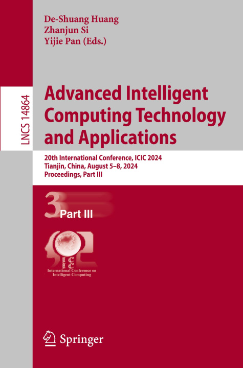 Kniha Advanced Intelligent Computing Technology and Applications De-Shuang Huang