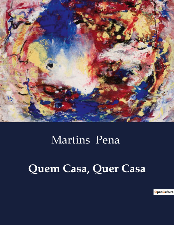 Knjiga QUEM CASA QUER CASA PENA MARTINS