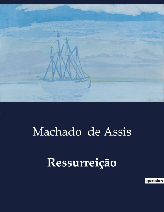 Libro RESSURREIC O DE ASSIS MACHADO