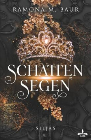 Knjiga Schattensegen Ramona M. Baur