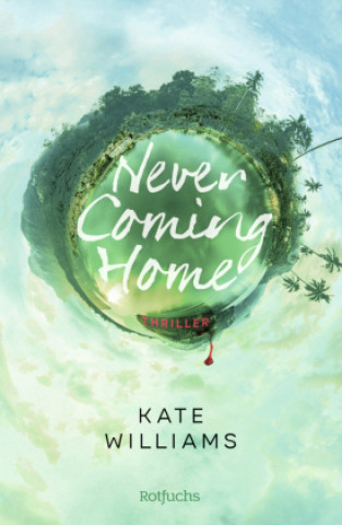 Buch Never Coming Home Kate Williams