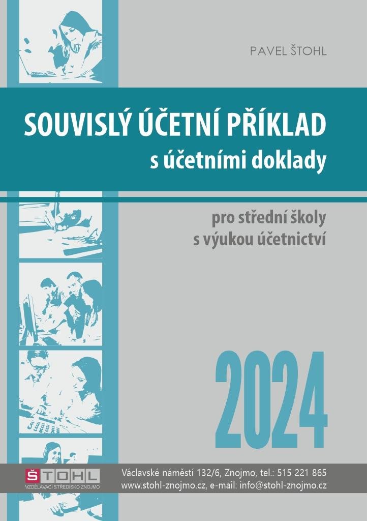 Kniha Souvislý účetní příklad s účetními doklady 2024 Pavel Štohl