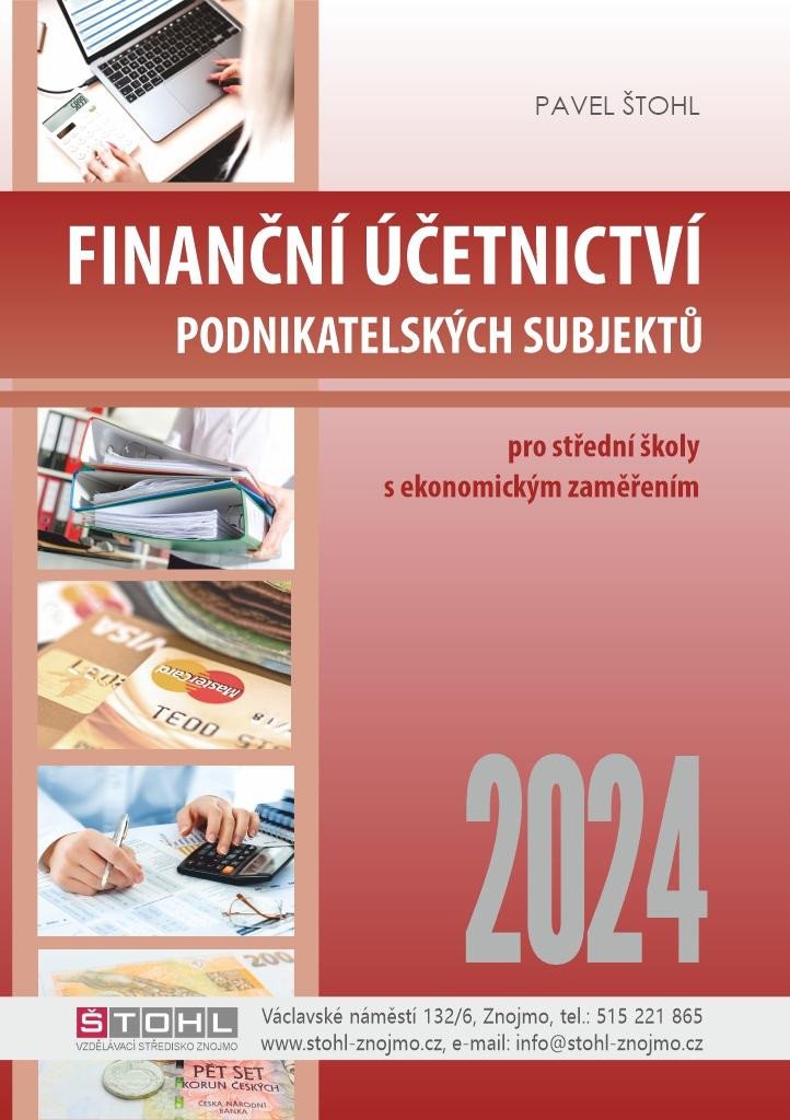 Kniha Finanční účetnictví podnikatelských subjektů 2024 Pavel Štohl