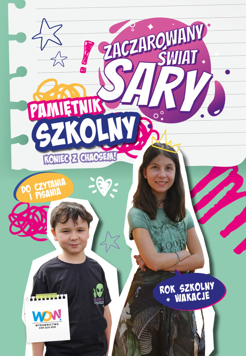 Libro Zaczarowany Świat Sary Pamiętnik szkolny Żyracka Sara