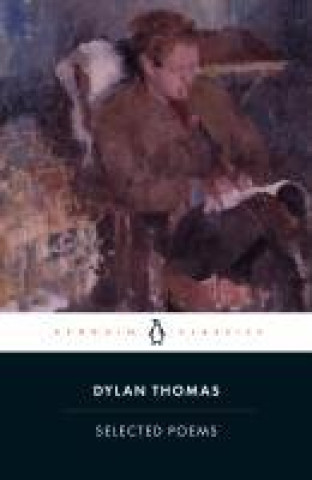 Kniha Selected Poems Dylan Thomas