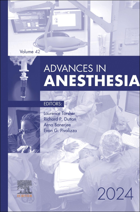 Libro Advances in Anesthesia, 2024 Laurence Torsher