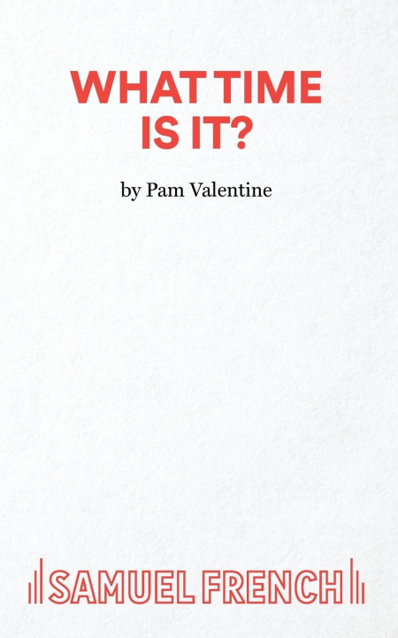 Knjiga What Time Is It? Pam Valentine
