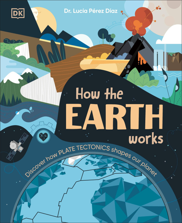 Knjiga How the Earth Works Perez-Diaz