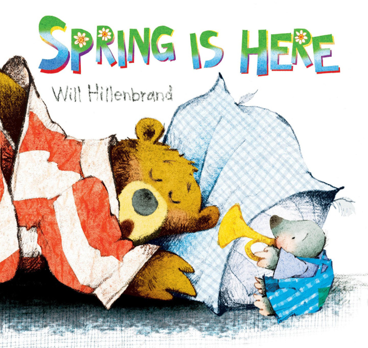 Книга Spring Is Here Hillenbrand