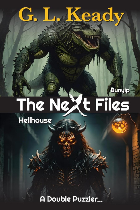 Knjiga Bunyip and Hellhouse G L Keady