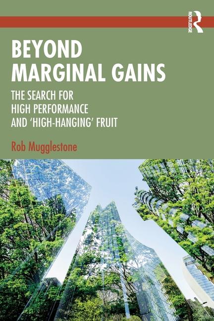 Knjiga Beyond Marginal Gains Rob Mugglestone