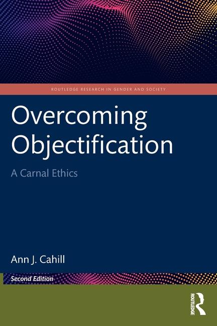 Könyv Overcoming Objectification Cahill