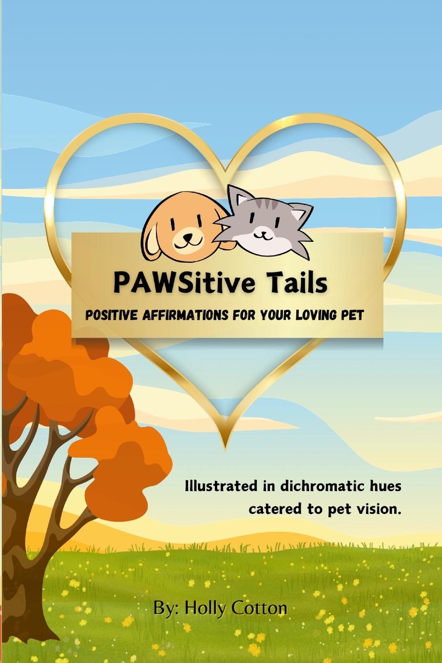 Knjiga PAWSitive Tails Holly Cotton