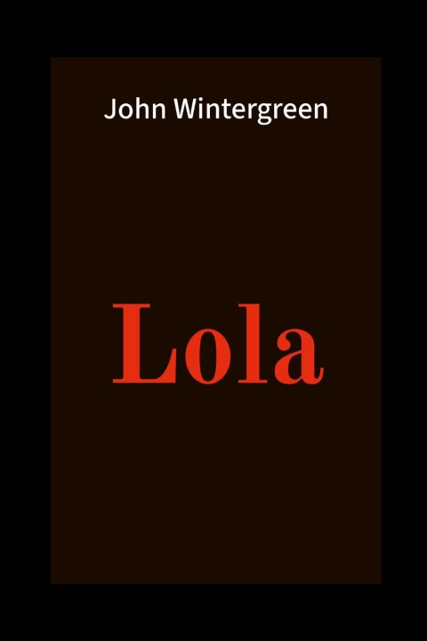 Knjiga Lola John Wintergreen