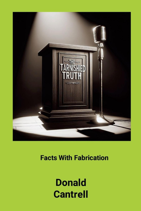 Buch The Tarnished Truth Donald Cantrell