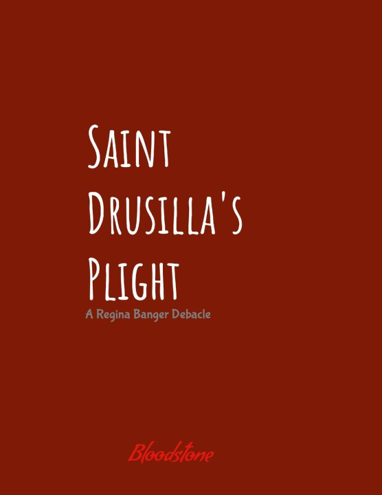 Knjiga Saint Drusilla's Plight Bloodstone