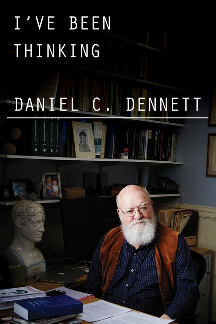 Libro I've Been Thinking Dennett