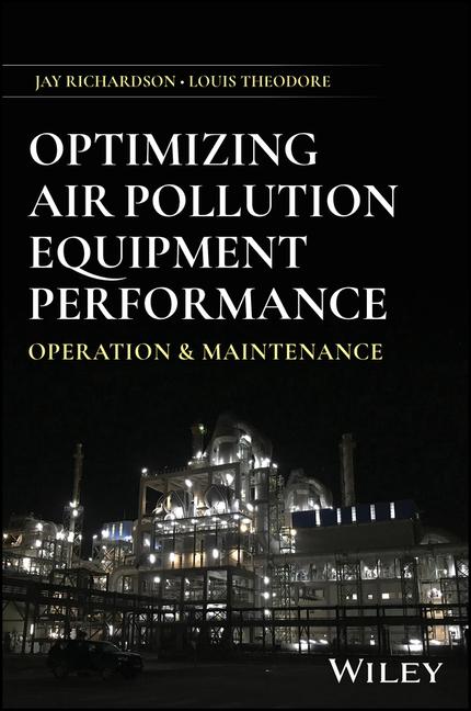 Kniha Optimizing Air Pollution Equipment Performance Jay (University of Connecticut) Richardson