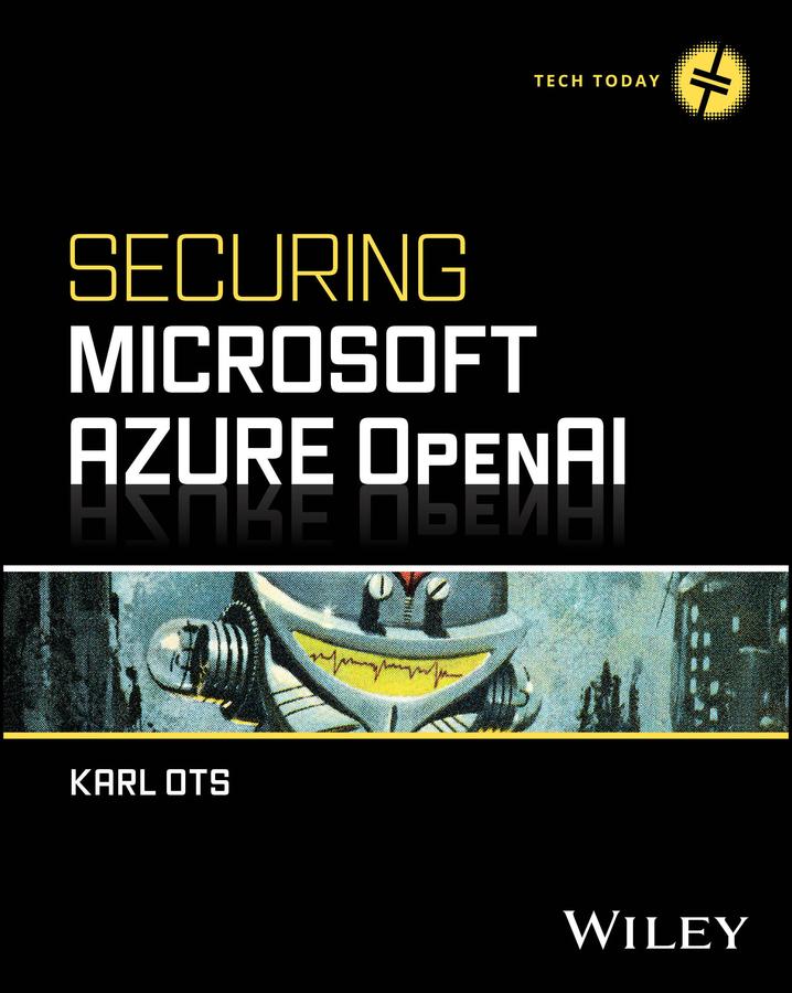 Книга Securing Microsoft Azure OpenAI Ots