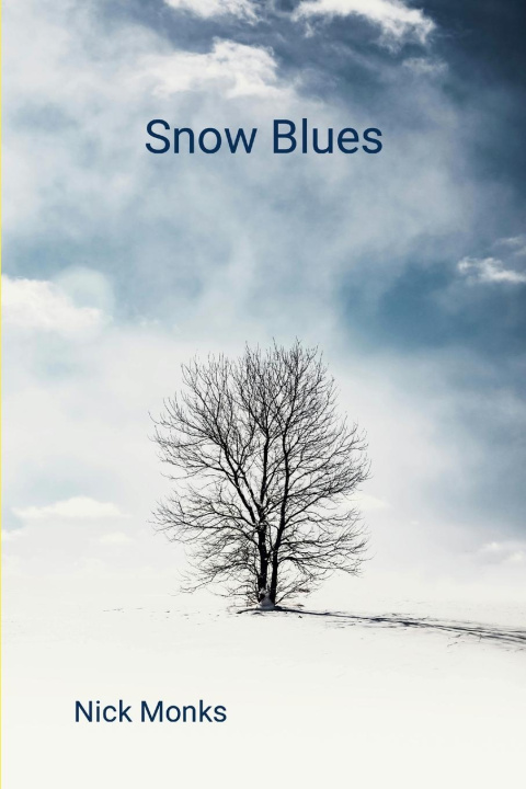 Book Snow Blues Nick Monks