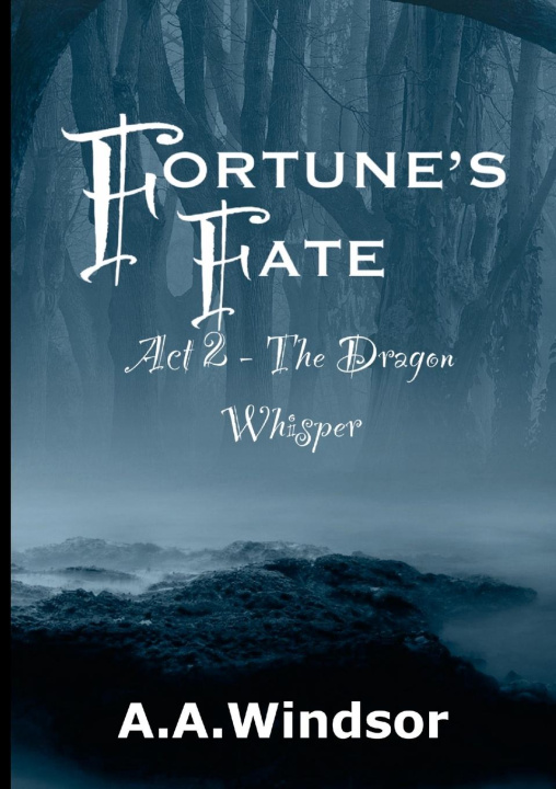 Knjiga Fortune's Fate Act 2 A.A Windsor