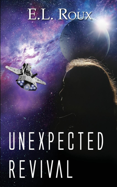 Knjiga Unexpected Revival E.L. Roux