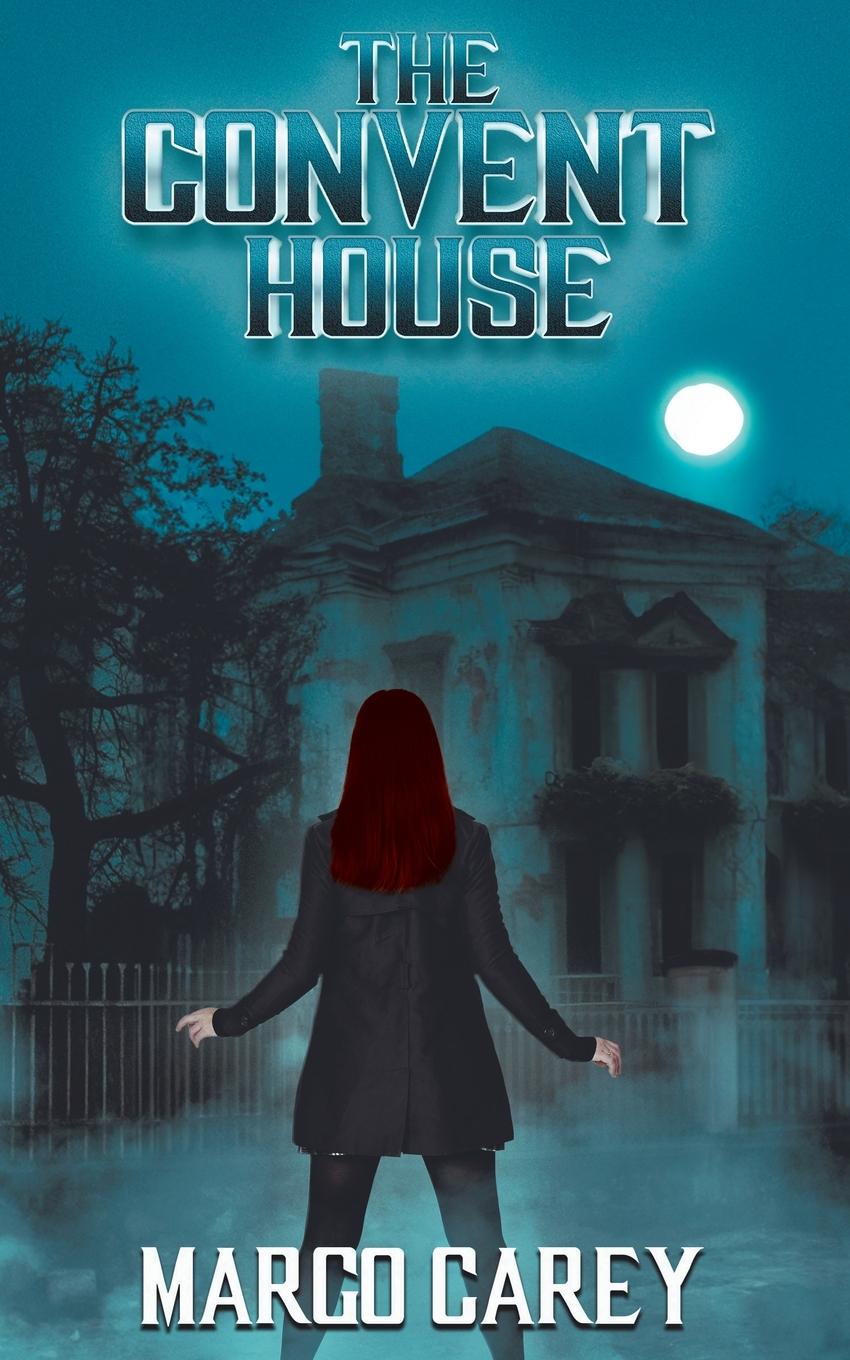 Knjiga The Convent House Margo Carey
