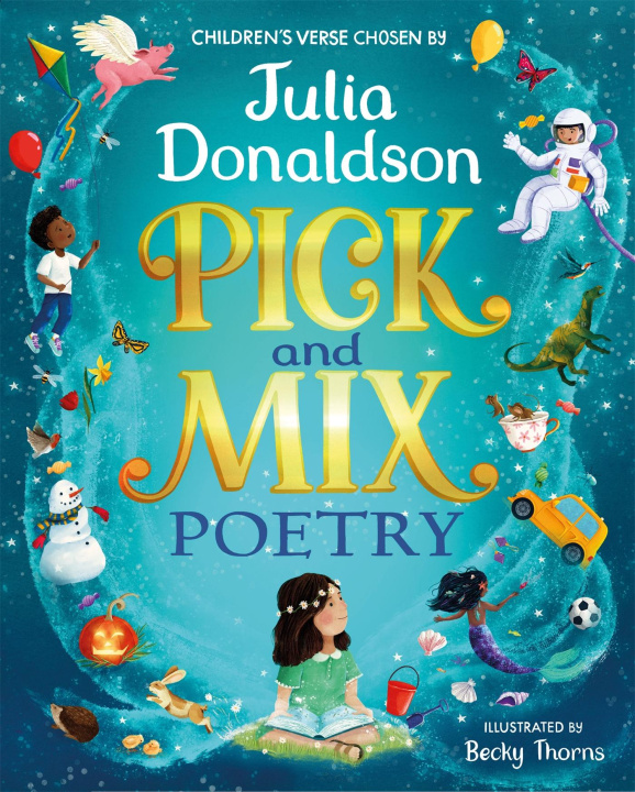 Книга Pick and Mix Poetry: Specially chosen by Julia Donaldson Becky Thorns