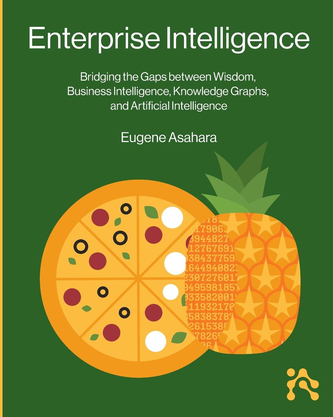 Knjiga Enterprise Intelligence Eugene Asahara