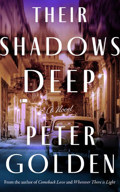 Knjiga Their Shadows Deep Peter Golden