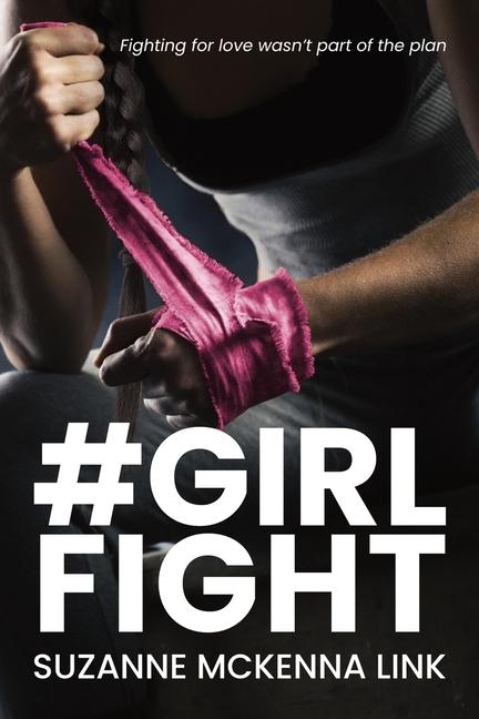 Knjiga #Girlfight Suzanne McKenna Link